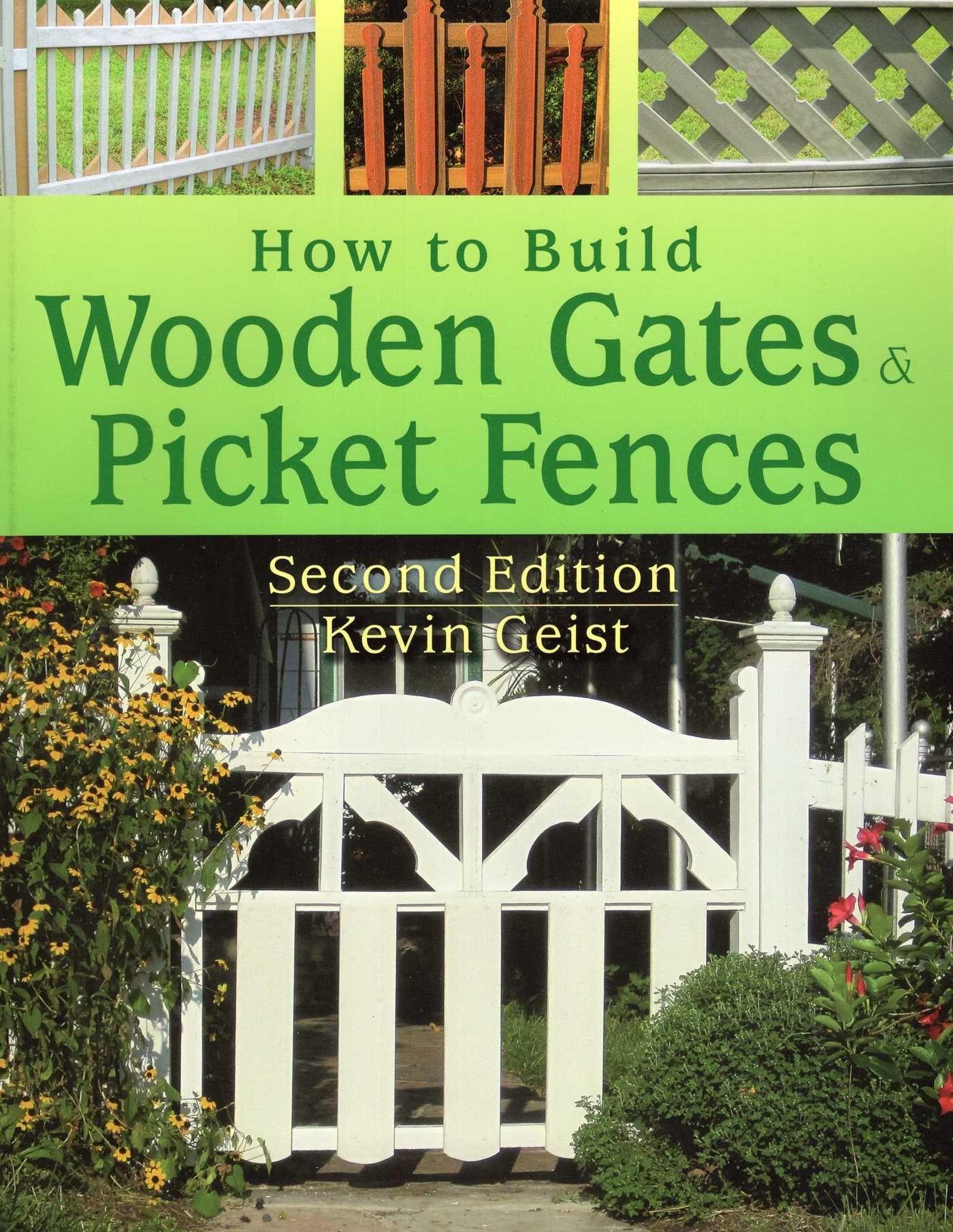 Vorderes Coverbild How to Build Wooden Gates & Picket Fences