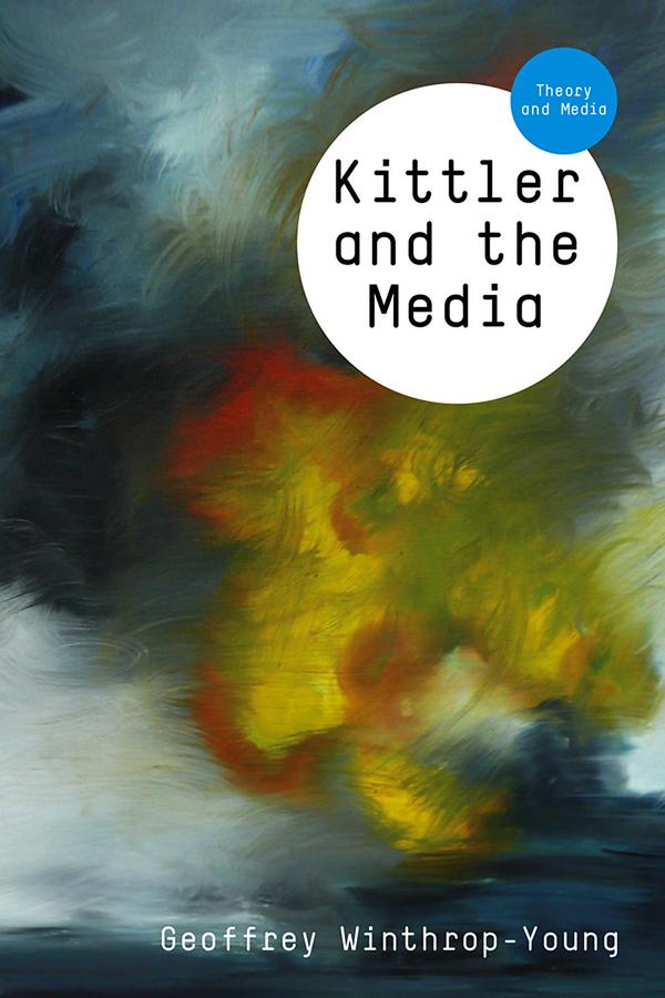 Vorderes Coverbild Kittler and the Media