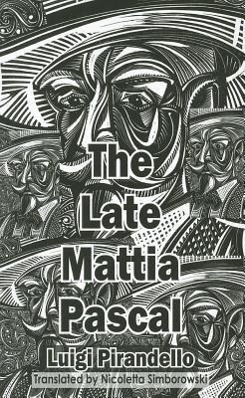 Vorderes Coverbild The Late Mattia Pascal