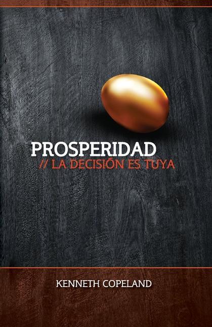 Vorderes Coverbild Prosperidad: La Decision Ed Suya: Prosperity - The Choice Is Yours