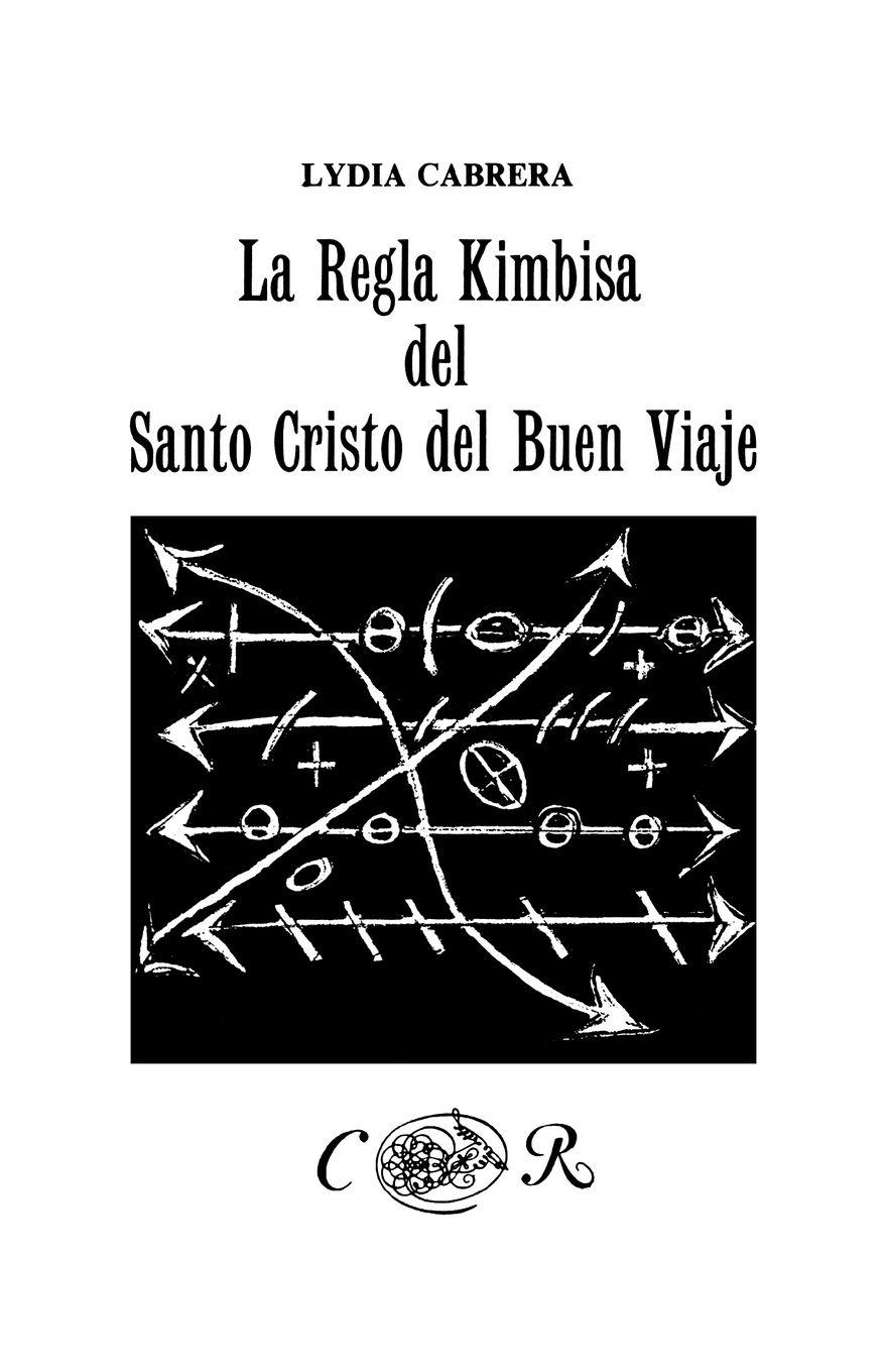 Vorderes Coverbild La Regla Kimbisa del Santo Cristo del Buen Viaje