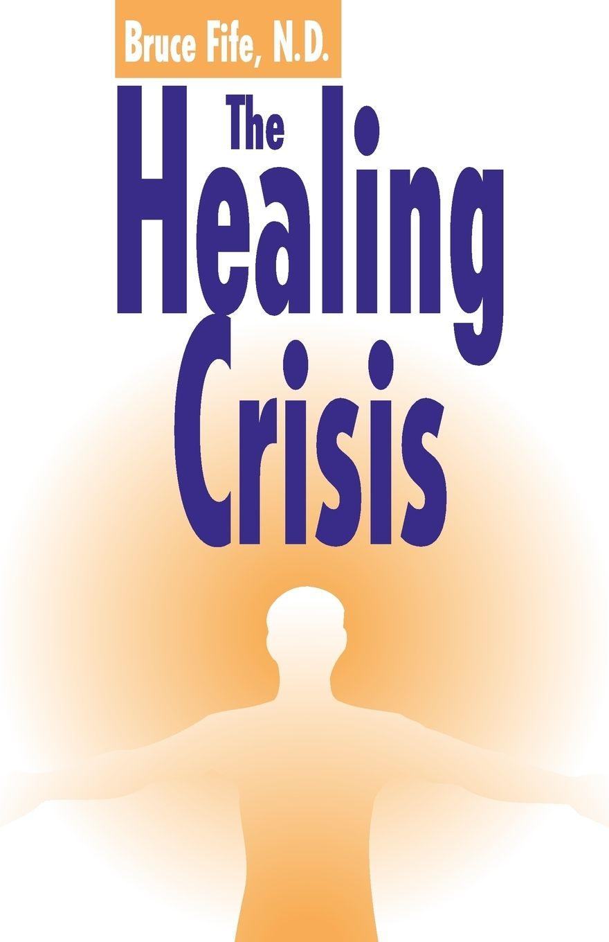 Vorderes Coverbild The Healing Crisis