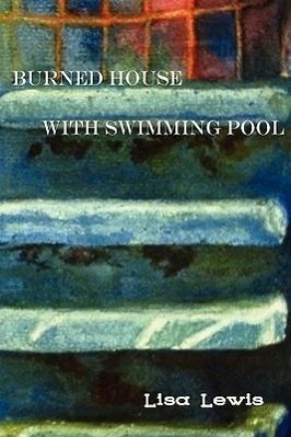 Vorderes Coverbild Burned House with Swimming Pool