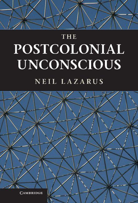 Vorderes Coverbild The Postcolonial Unconscious