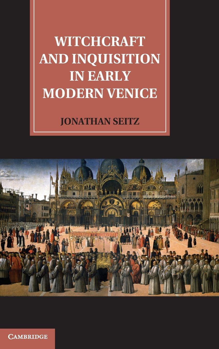 Vorderes Coverbild Witchcraft and Inquisition in Early Modern Venice