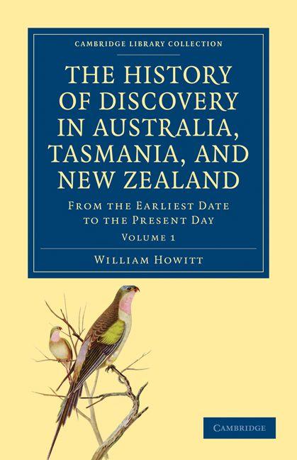 Vorderes Coverbild The History of Discovery in Australia, Tasmania, and New Zealand - Volume 1