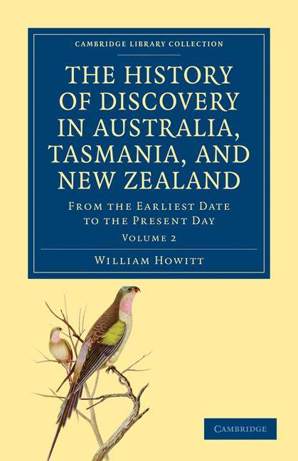 Vorderes Coverbild The History of Discovery in Australia, Tasmania, and New Zealand - Volume 2