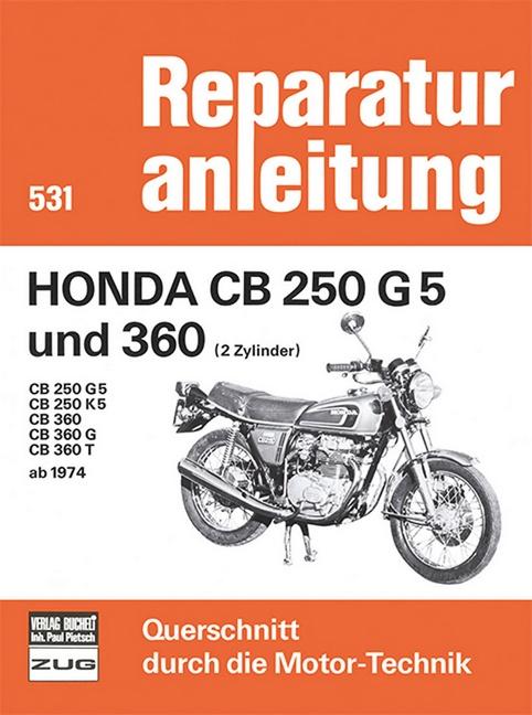 Vorderes Coverbild Honda CB 250 G5 und 360 (2 Zylinder) Baujahr 1974-1976