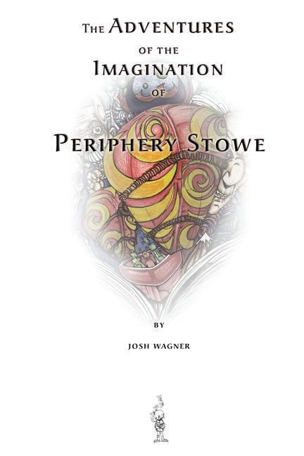 Vorderes Coverbild The Adventures of the Imagination of Periphery Stowe