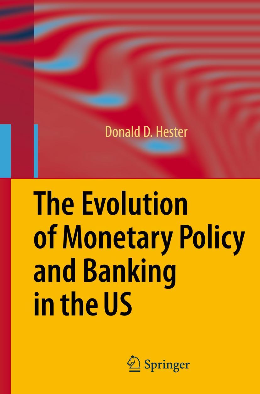 Vorderes Coverbild The Evolution of Monetary Policy and Banking in the US