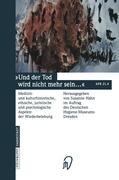 Vorderes Coverbild Und der Tod wird nicht mehr sein ...