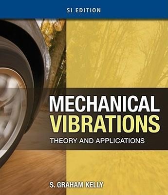 Vorderes Coverbild Mechanical Vibrations: Theory and Applications, SI