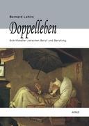 Vorderes Coverbild Doppelleben - Schriftsteller zwischen Beruf und Berufung