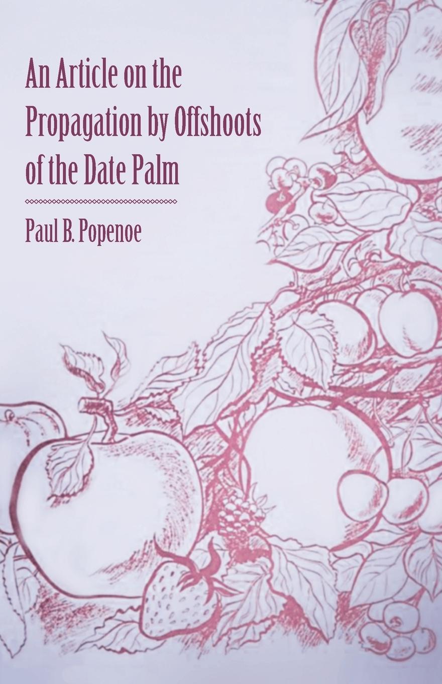 Vorderes Coverbild An Article on the Propagation by Offshoots of the Date Palm