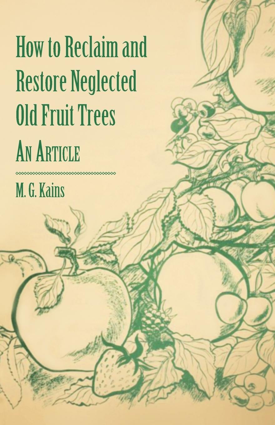 Vorderes Coverbild How to Reclaim and Restore Neglected Old Fruit Trees - An Article