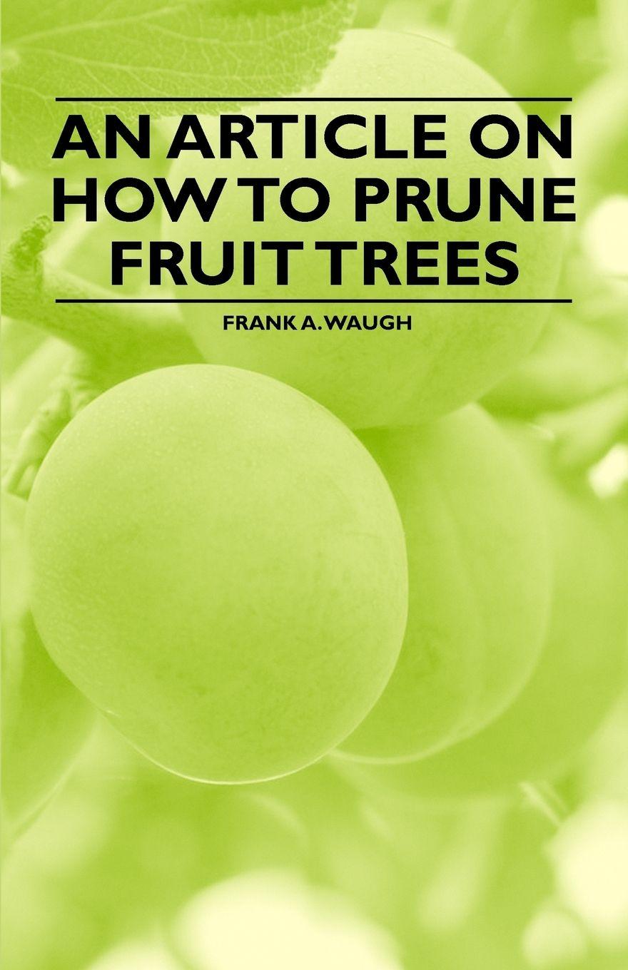Vorderes Coverbild An Article on How to Prune Fruit Trees