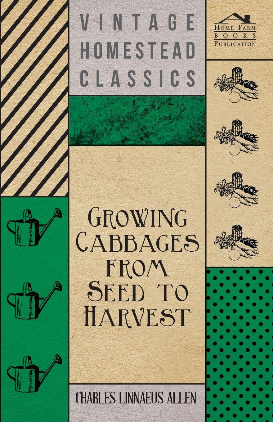 Vorderes Coverbild Growing Cabbages from Seed to Harvest