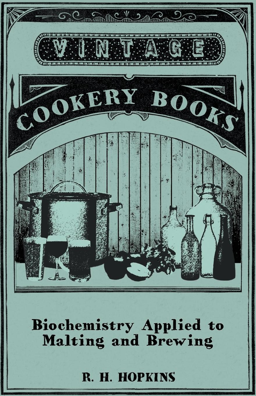 Vorderes Coverbild Biochemistry Applied to Malting and Brewing