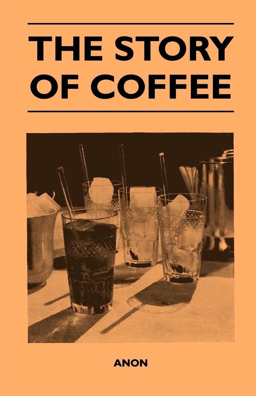 Vorderes Coverbild The Story of Coffee