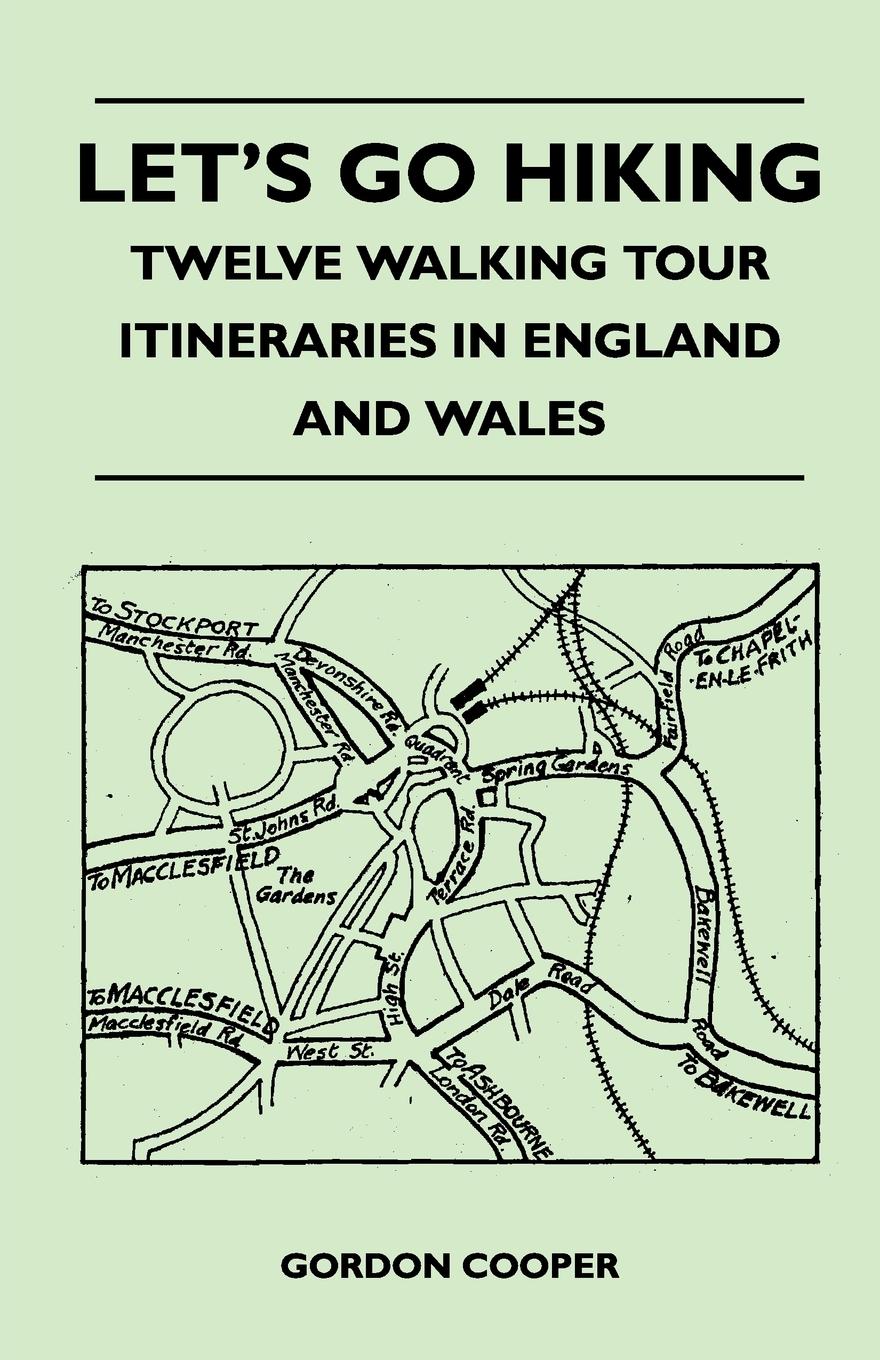 Vorderes Coverbild Let's Go Hiking - Twelve Walking Tour Itineraries in England and Wales