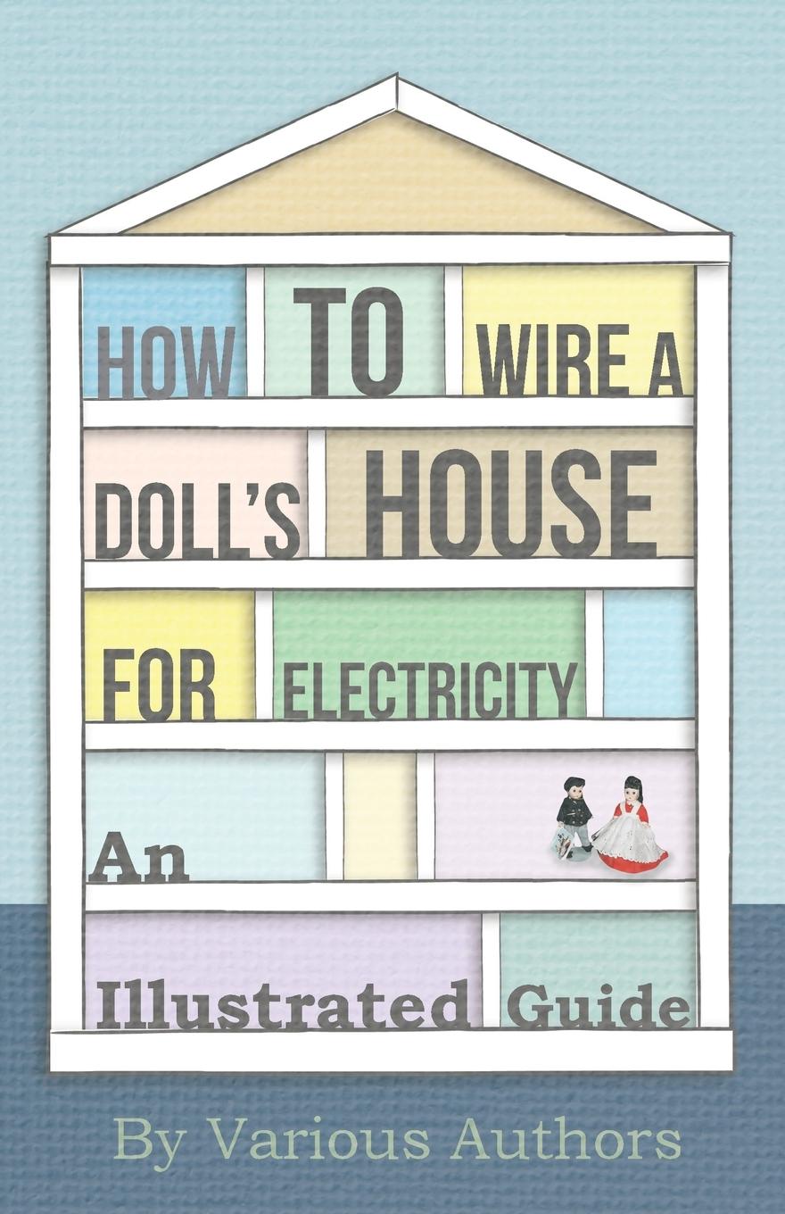 Vorderes Coverbild How to Wire a Doll's House for Electricity - An Illustrated Guide