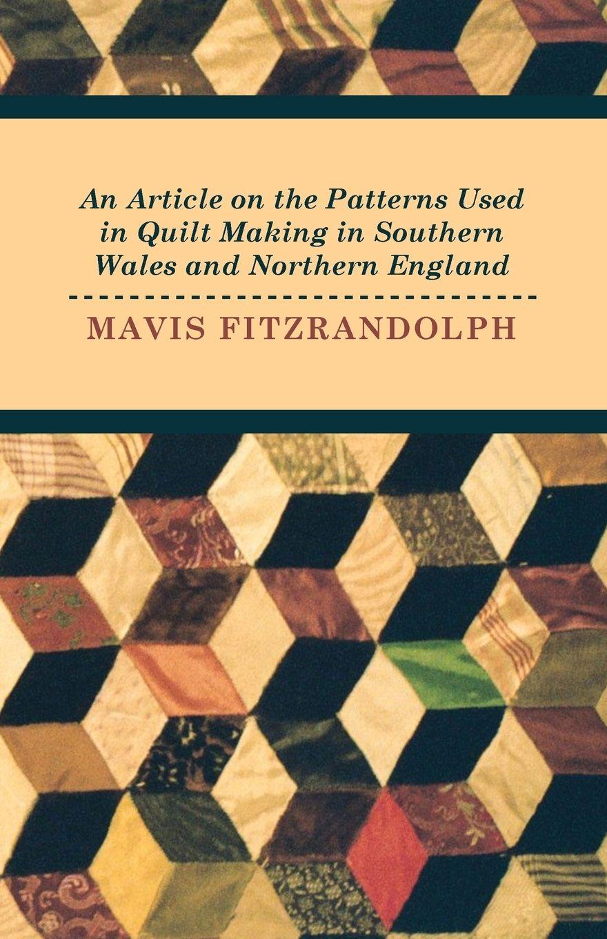 Vorderes Coverbild An Article on the Patterns Used in Quilt Making in Southern Wales and Northern England