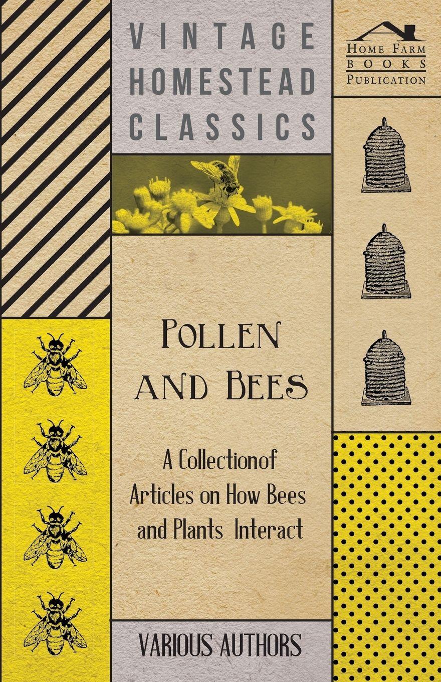 Vorderes Coverbild Pollen and Bees - A Collection of Articles on How Bees and Plants Interact
