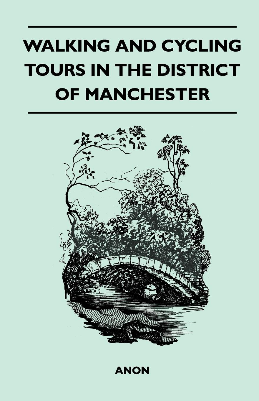 Vorderes Coverbild Walking and Cycling Tours in the District of Manchester