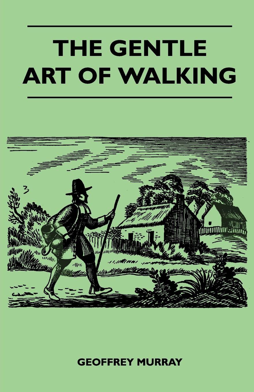 Vorderes Coverbild The Gentle Art of Walking
