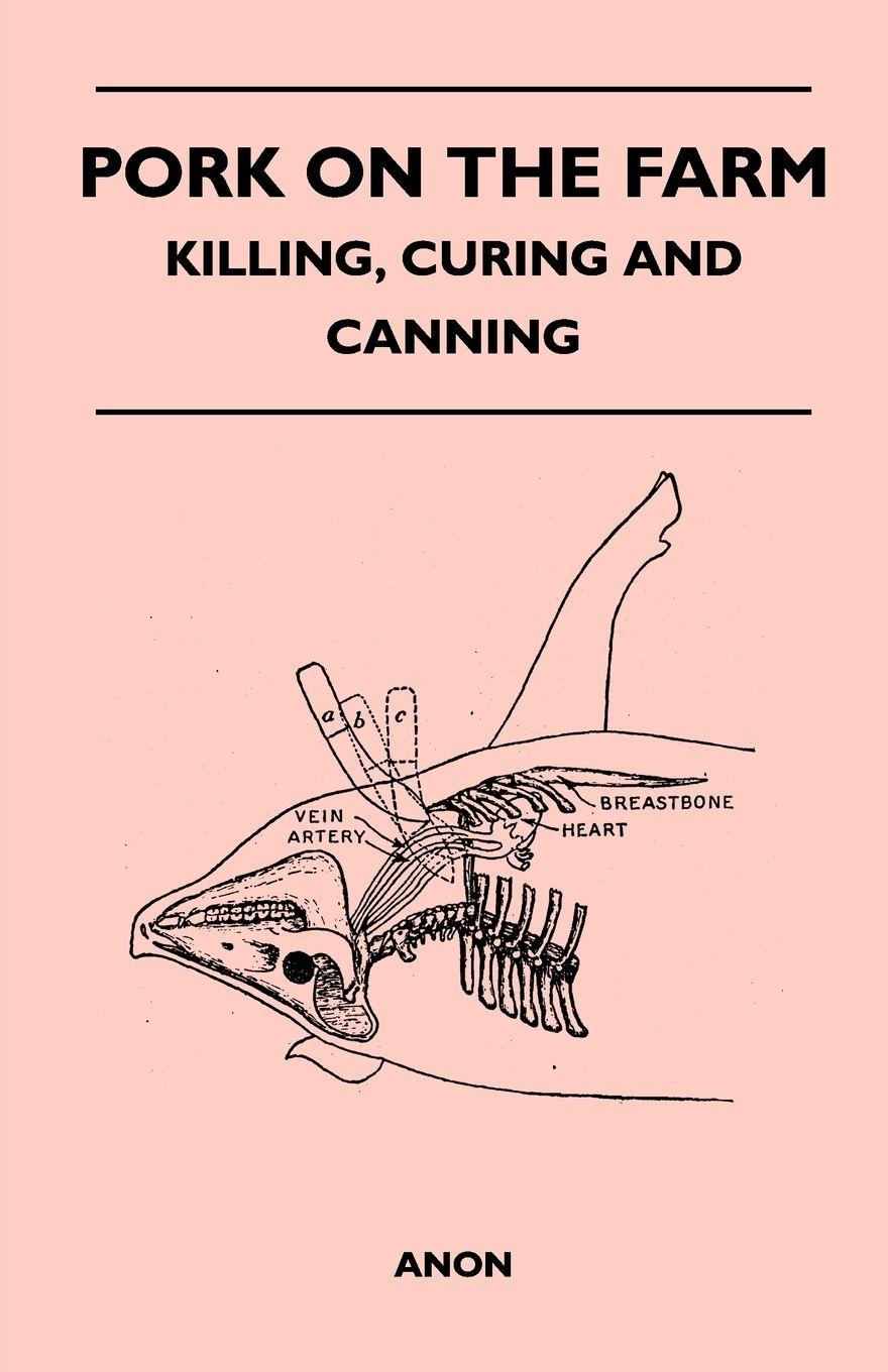 Vorderes Coverbild Pork on the Farm - Killing, Curing and Canning