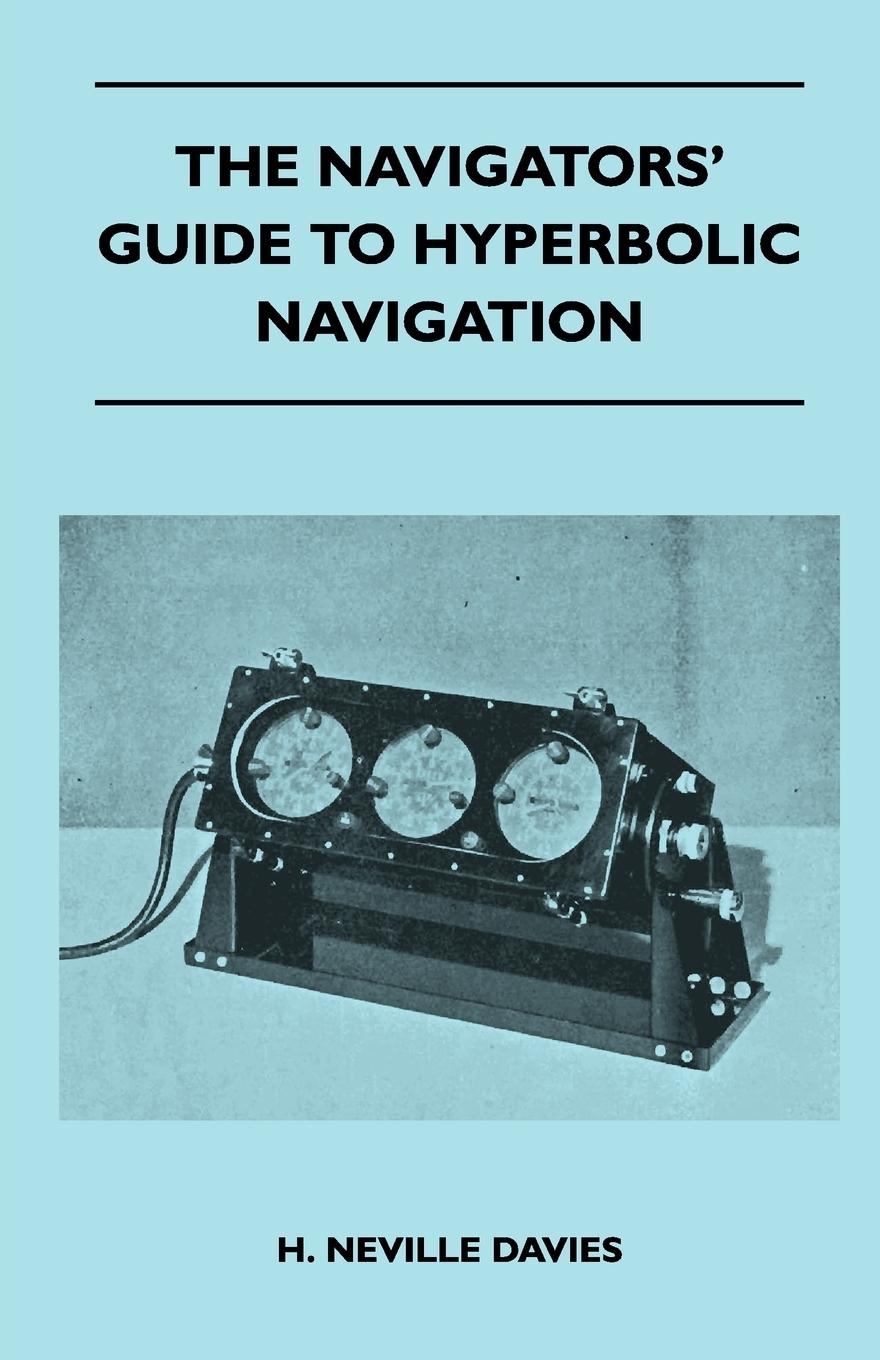 Vorderes Coverbild The Navigators' Guide to Hyperbolic Navigation