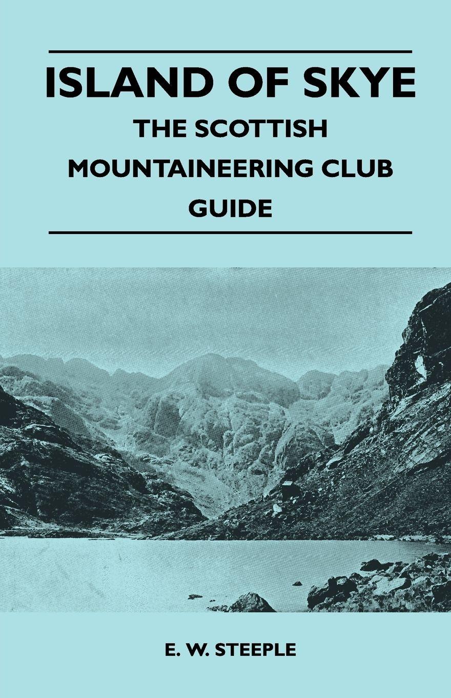 Vorderes Coverbild Island of Skye - The Scottish Mountaineering Club Guide