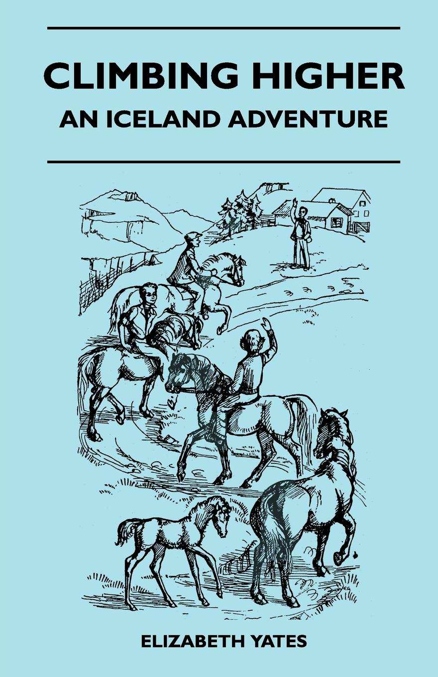 Vorderes Coverbild Climbing Higher - An Iceland Adventure