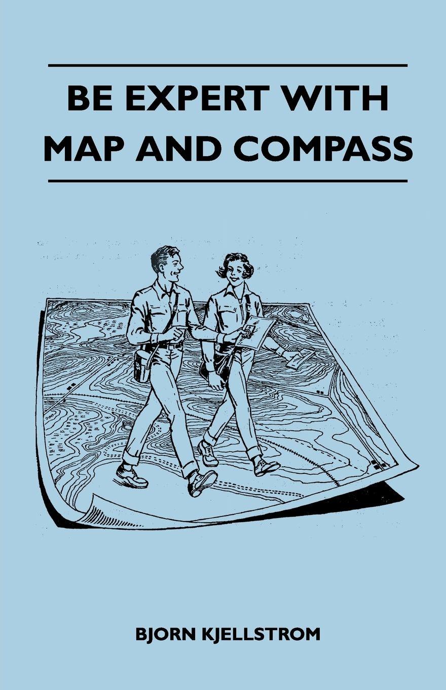 Vorderes Coverbild Be Expert With Map and Compass