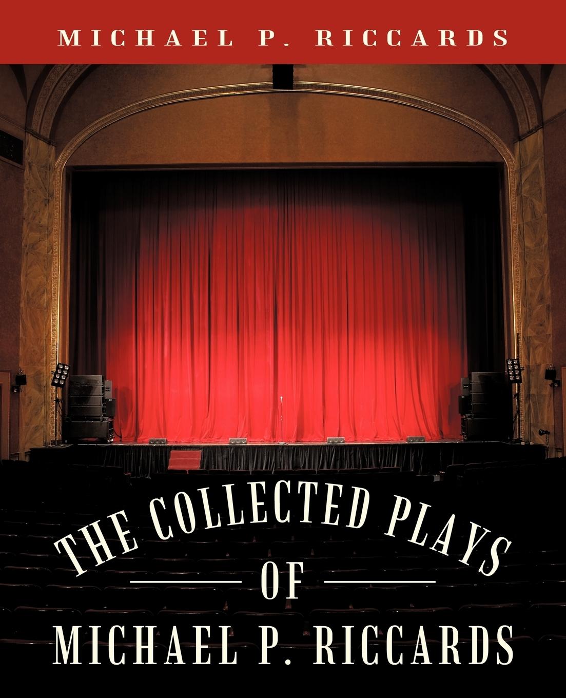 Vorderes Coverbild The Collected Plays of Michael P. Riccards