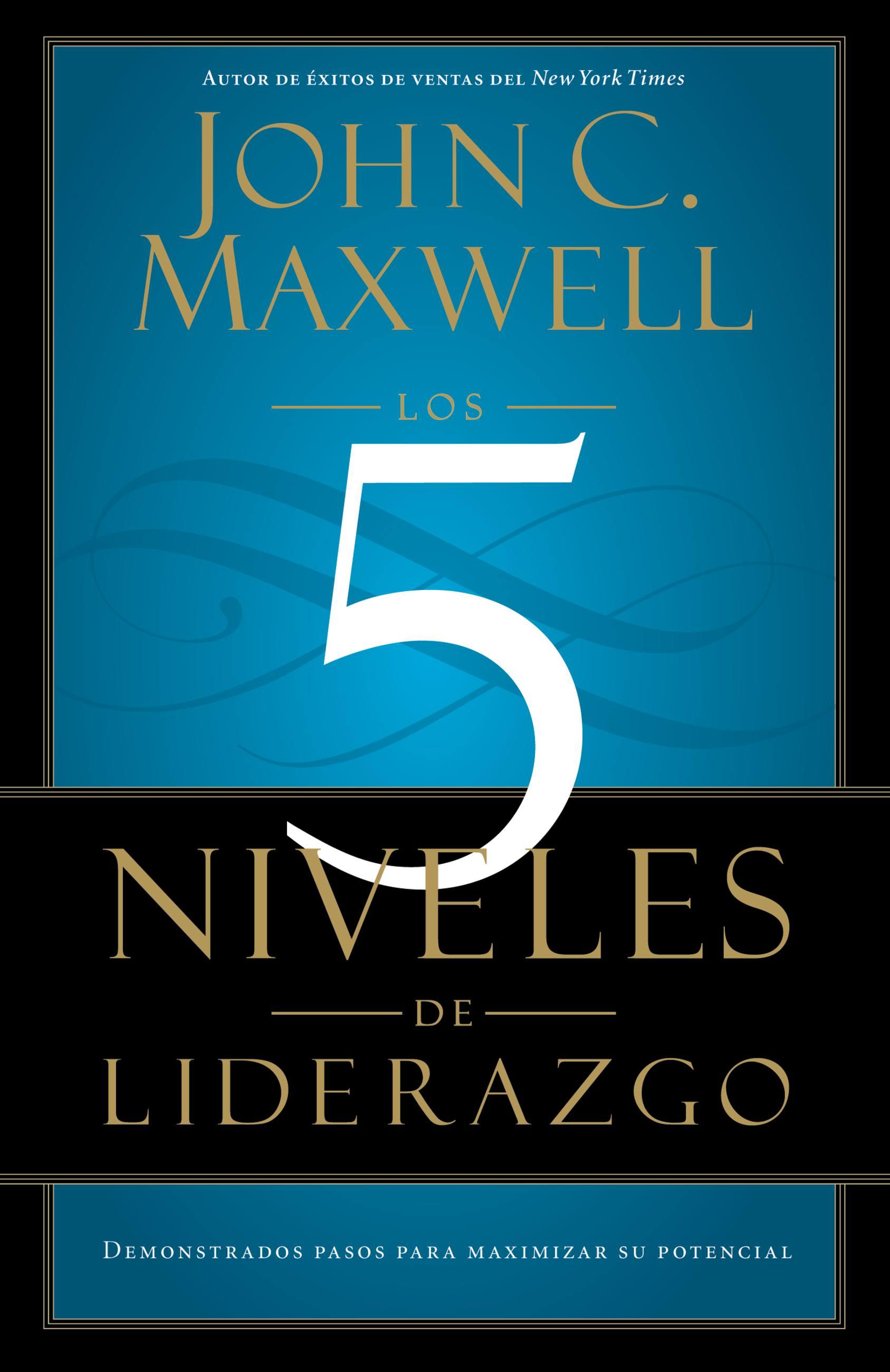 Vorderes Coverbild Los 5 Niveles de Liderazgo