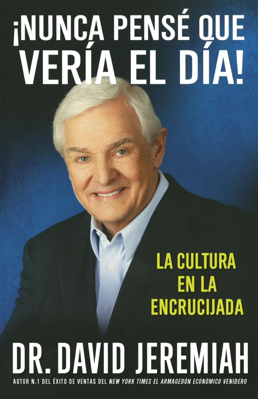 Vorderes Coverbild ¡Nunca Pensé que Vería el Día!