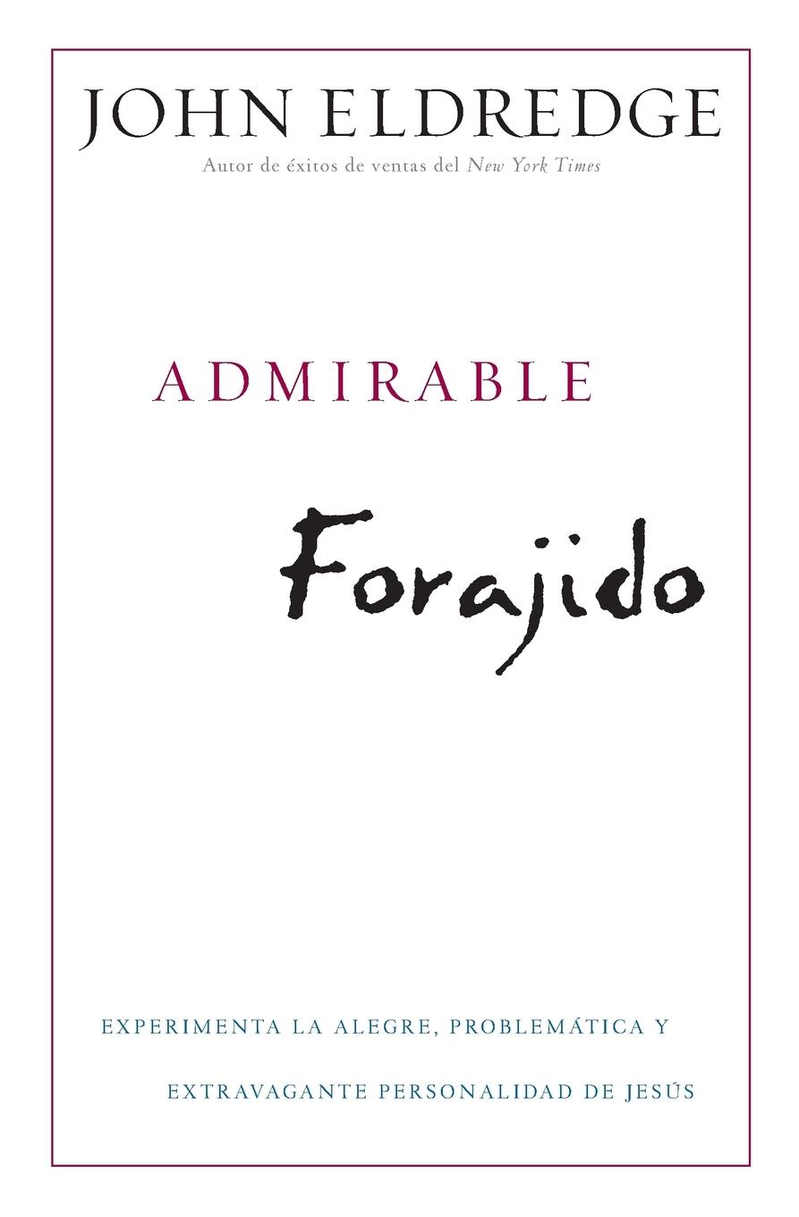 Vorderes Coverbild Admirable Forajido