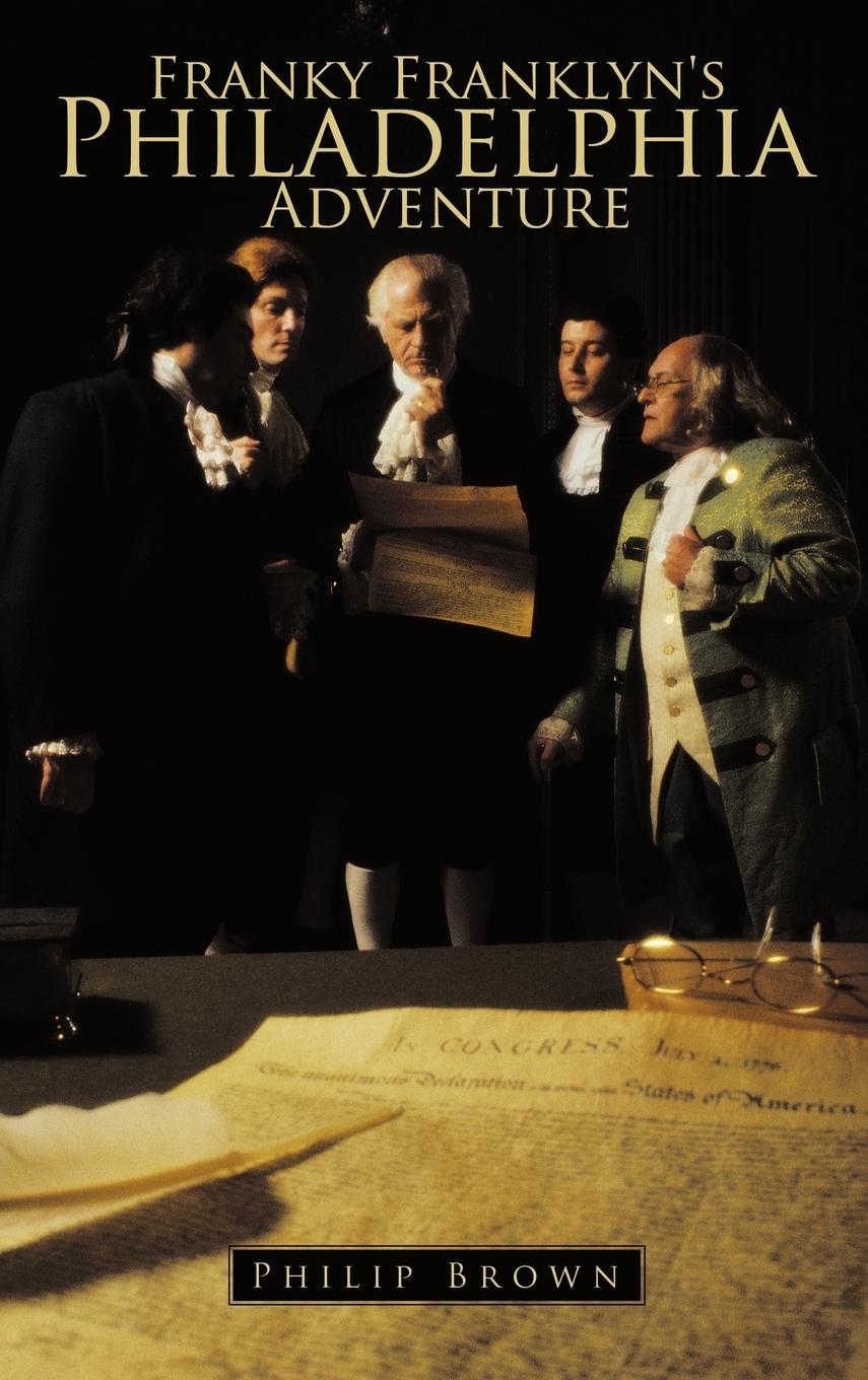Vorderes Coverbild Franky Franklyn's Philadelphia Adventure