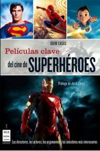 Vorderes Coverbild Películas Clave del Cine de Superhéroes