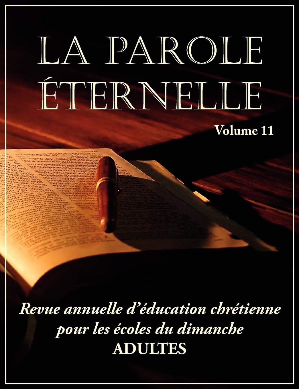 Vorderes Coverbild La Parole Éternelle (adultes), volume 11