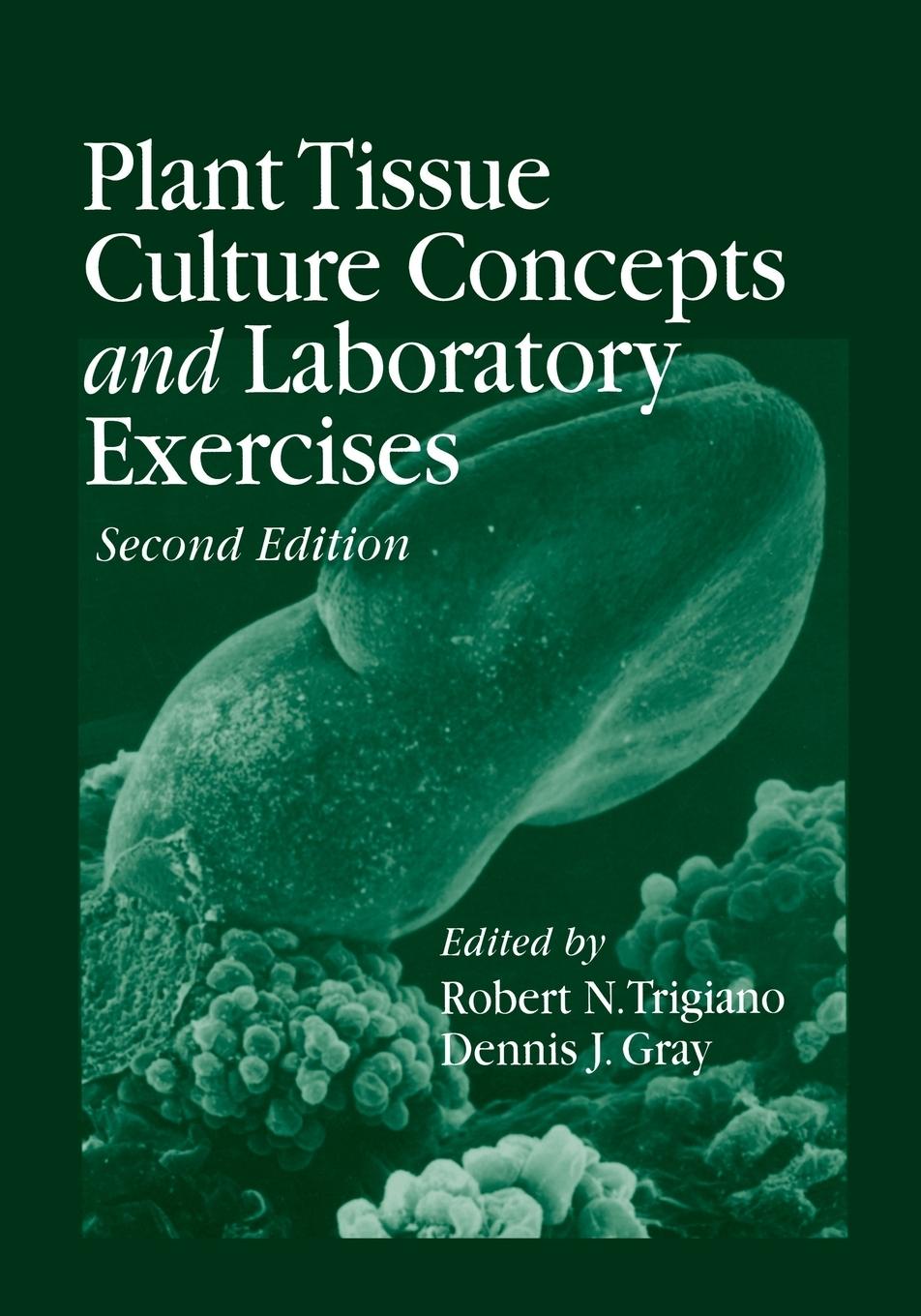 Vorderes Coverbild Plant Tissue Culture Concepts and Laboratory Exercises