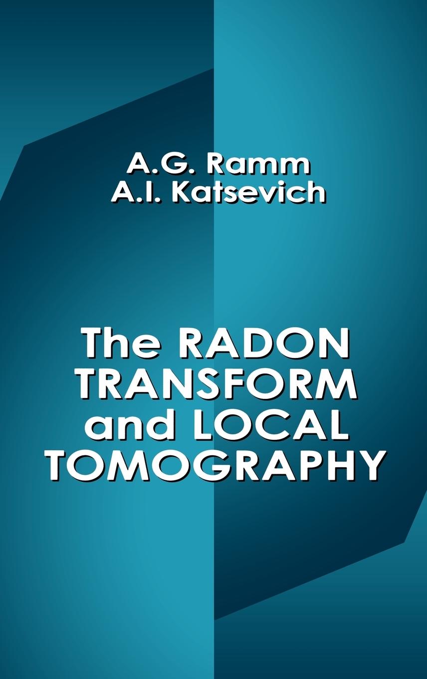 Vorderes Coverbild The Radon Transform and Local Tomography