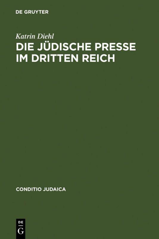 Vorderes Coverbild Die jüdische Presse im Dritten Reich