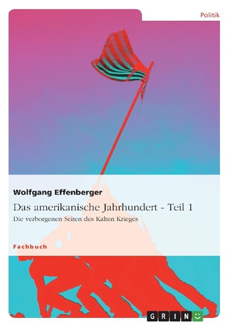 Vorderes Coverbild Das amerikanische Jahrhundert - Teil 1