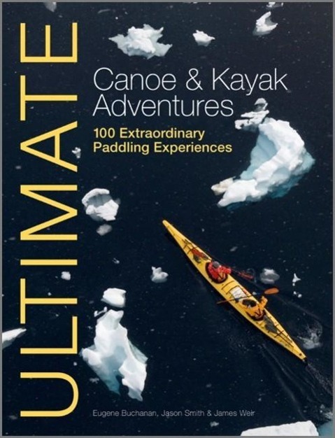 Vorderes Coverbild Ultimate Canoe & Kayak Adventures
