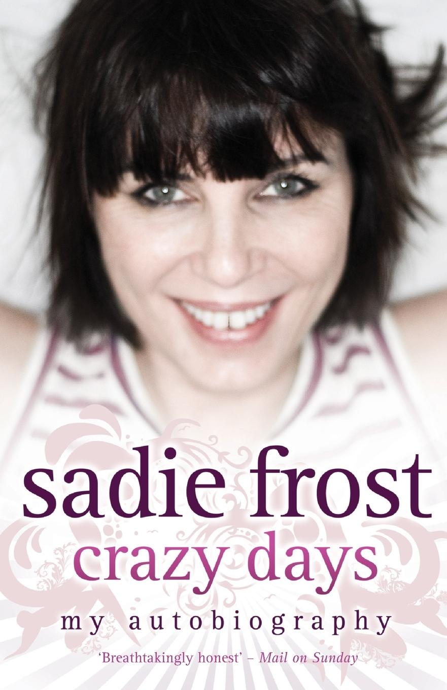 Vorderes Coverbild Sadie Frost - Crazy Days