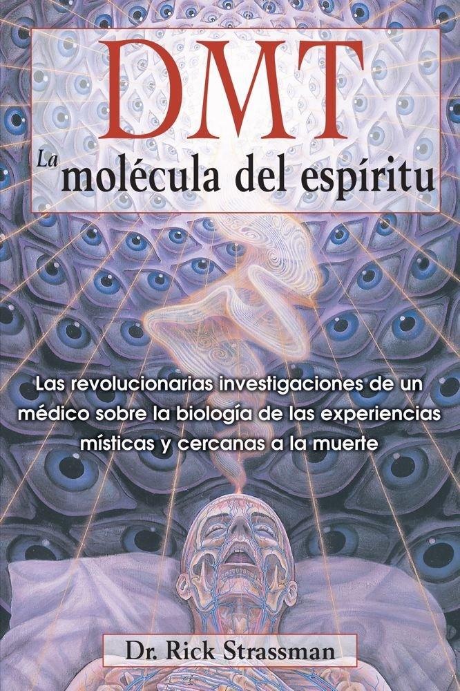 Vorderes Coverbild Dmt: La Molécula del Espíritu