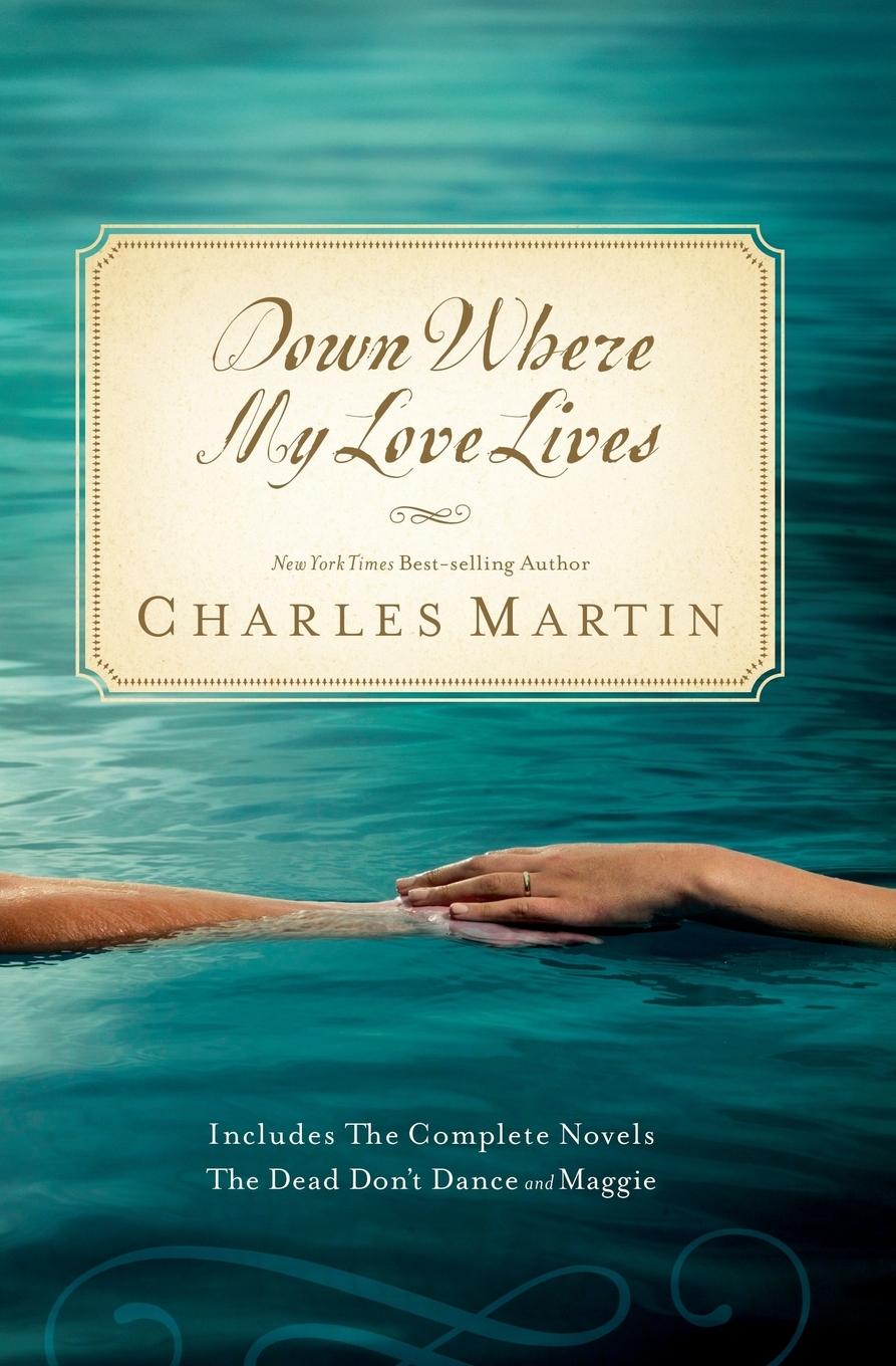 Vorderes Coverbild Down Where My Love Lives