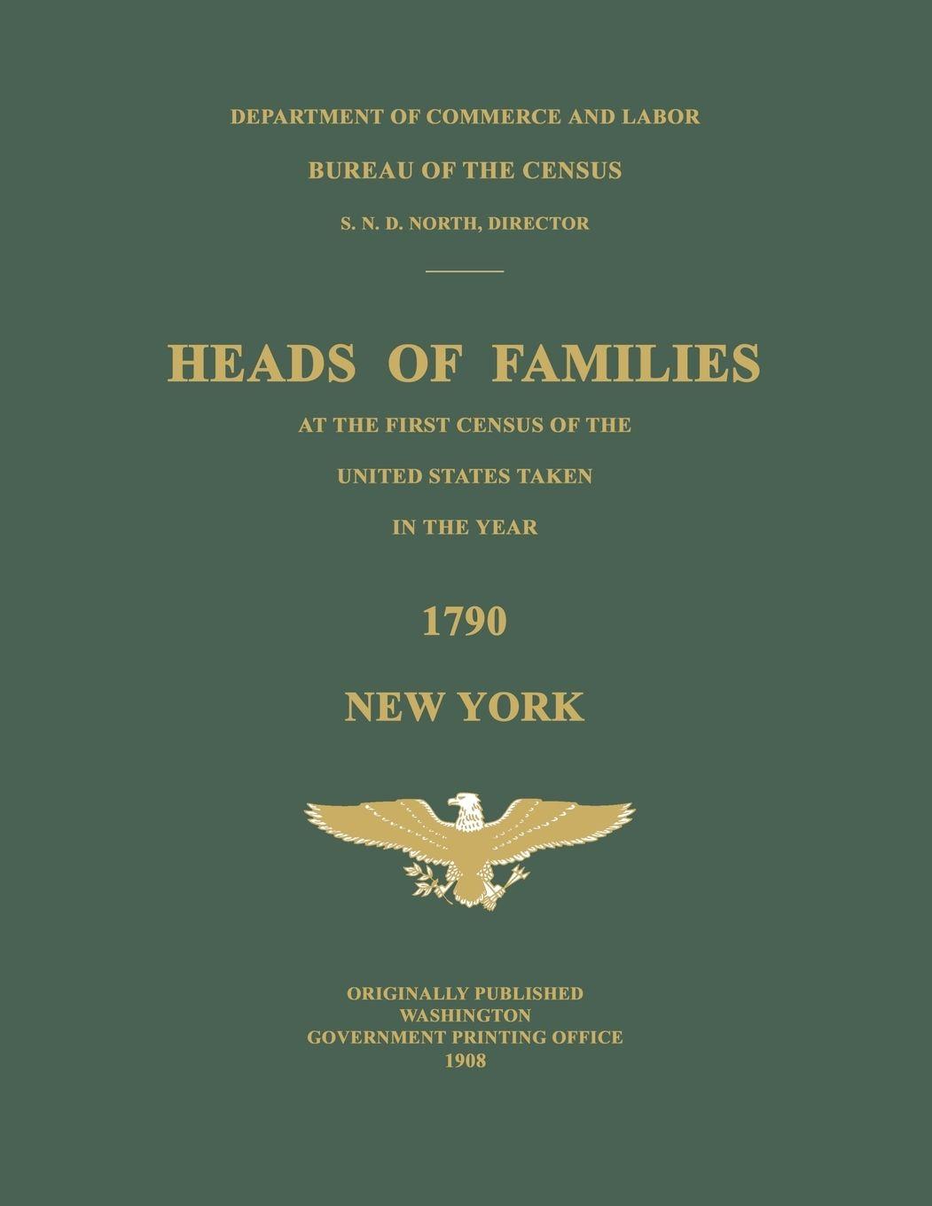 Vorderes Coverbild Heads of Families at the First Census of the United States Taken in the Year 1790